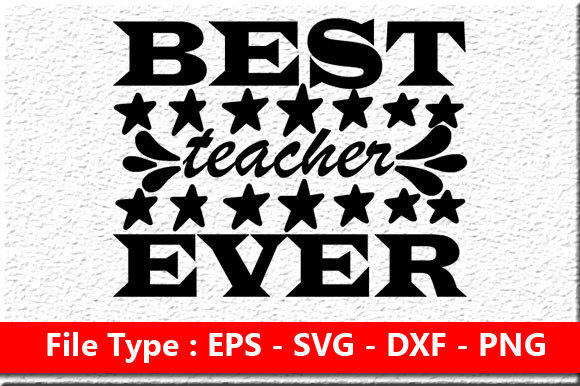 Best Teacher Ever SVG: An Embroidery Design Review