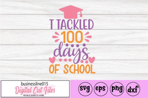 I Tackled 100 Days of a School SVG Cut