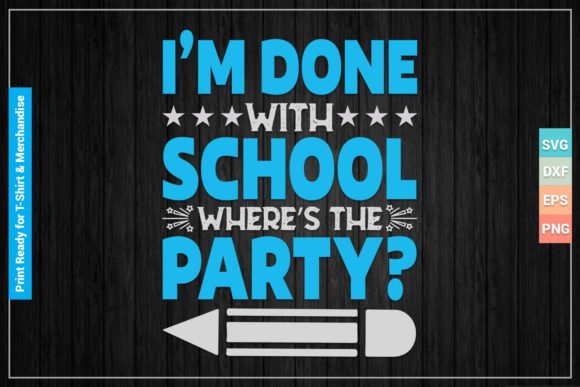 I’m Done with School SVG Cricut Files: A Designer’s Real-Use Review