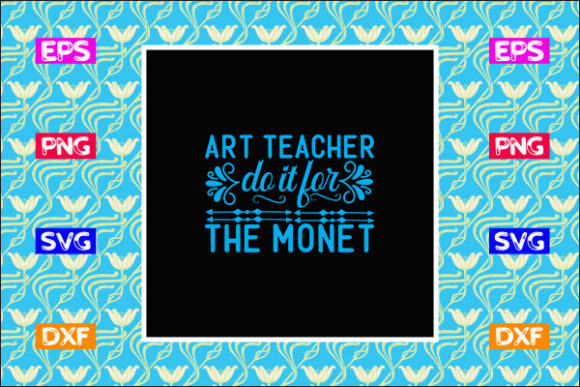 Teacher SVG Design: Art Teacher Do It Fo – A Designer’s Real-World Review