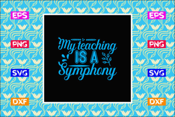 Teacher SVG Design: My Teaching is a Sym
