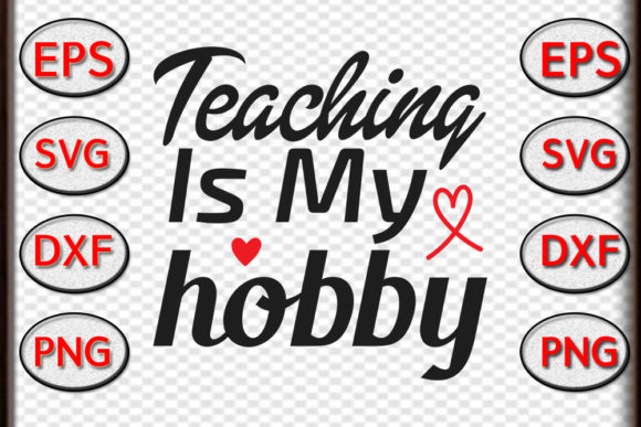 Teacher Svg Design Review: Does Teaching is My Hobby Deliver?
