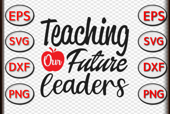 Teacher Svg Design, Teaching Our Future