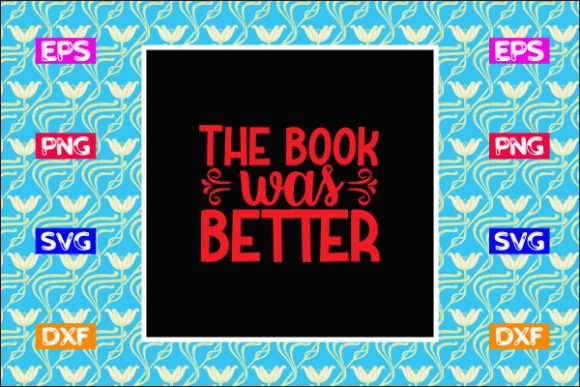 Teacher SVG Design: The Book Was Better